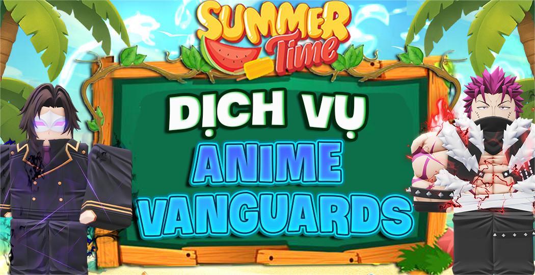 Dịch vụ Anime Vanguards